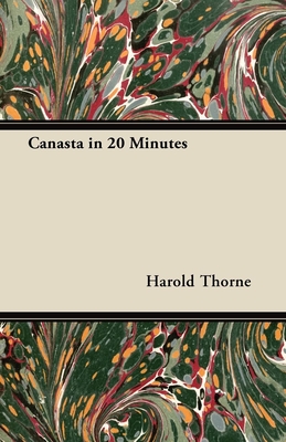 Canasta in 20 Minutes - Thorne, Harold