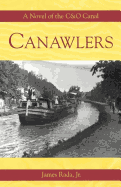 Canawlers: A Novel of the C&o Canal
