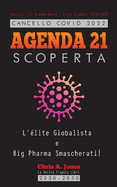 Cancello COVID 2022 - AGENDA 21 Scoperta: L'?lite Globalista e Big Pharma Smascherati! - Vaccini - Il Grande Reset - Crisi Globale 2030-2050