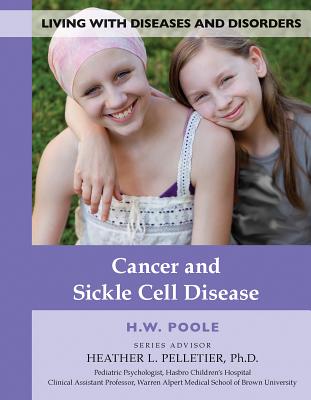 Cancer and Sickle Cell Disease - Poole, Hilary W, and Pelletier, Heather L