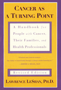 Cancer as a Turning Point: A Handbook for People with Cancer, Their Families and Health Professionals