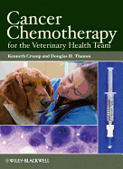 Cancer Chemotherapy for the Veterinary Health Team