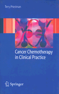 Cancer Chemotherapy in Clinical Practice