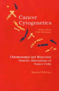 Cancer Cytogenetics - Heim, Sverre, and Mitelman, Felix