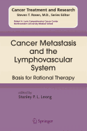 Cancer Metastasis and the Lymphovascular System:: Basis for Rational Therapy