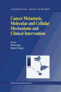 Cancer Metastasis, Molecular and Cellular Mechanisms and Clinical Intervention