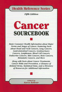 Cancer Sourcebook - Bellenir, Karen (Editor)