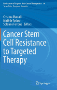 Cancer Stem Cell Resistance to Targeted Therapy