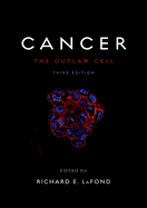 Cancer: The Outlaw Cell