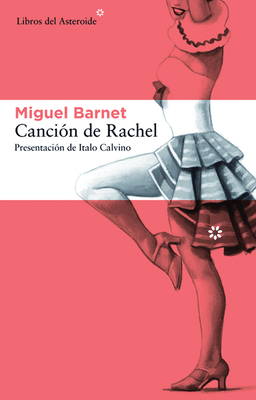 Cancin de Rachel - Barnet, Miguel, and Calvino, Italo (Introduction by)