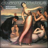 Canciones Espaolas - Malcolm Martineau (piano); Sylvia Schwartz (soprano)