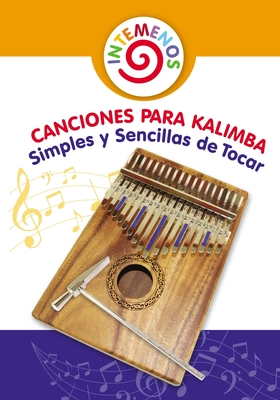 Canciones para Kalimba Simples y Sencillas de Tocar: Adecuado para las Notas de Kalimba 8-17 - Winter, Helen