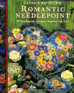 Candace Bahouth's Romantic Needlepoint: 20 Needlepoint Designs Inspired by Love
