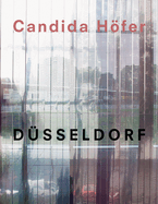 Candida Hofer: Dusseldorf