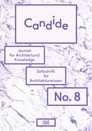 Candide. Journal for Architectural Knowledge: No. 8