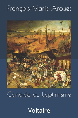 Candide ou l'optimisme: Voltaire - Langois, Thomas (Editor), and Arouet, Francois-Marie