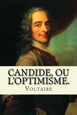 CANDIDE, ou L'OPTIMISME. - Voltaire