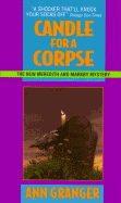 Candle for a Corpse - Granger, Ann