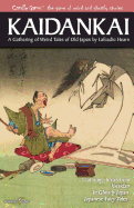 Candle Game: (TM) Kaidankai: A Gathering of Weird Tales of Old Japan by Lafcadio Hearn