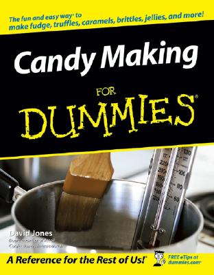 Candy Making for Dummies - Jones, David, Mr.