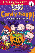 Candy Soup!: A Rugrats Halloween