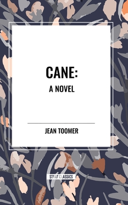 Cane a Novel - Toomer, Jean