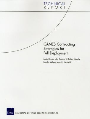 Canes Contracting Strategies for Full Deployment - Riposo, Jessie, and Gordon, John, and Murphy, Robert, Professor, PhD
