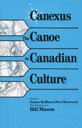 Canexus : the canoe in Canadian culture