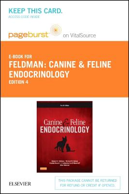 Canine and Feline Endocrinology - Elsevier eBook on Vitalsource (Retail Access Card) - Feldman, Edward C, DVM, and Nelson, Richard W, DVM, and Reusch, Claudia