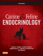 Canine and Feline Endocrinology - Feldman, Edward C, DVM, and Nelson, Richard W, DVM, and Reusch, Claudia