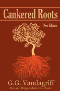 Cankered Roots - New Edition