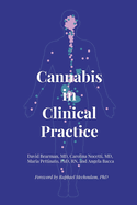 Cannabis in Clinical Practice: A Primer on the Endocannabinoid System and Herbal Therapy for Patients and Their Healthcare Professionals