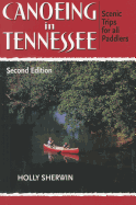 Canoeing in Tennessee: Scenic Trips for All Paddlers