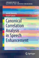 Canonical Correlation Analysis in Speech Enhancement