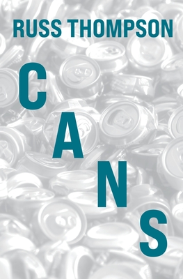 Cans - Thompson, Russ