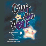 Can't and Able: An Inspirational Story