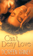 Can't Deny Love - Rainey, Doreen