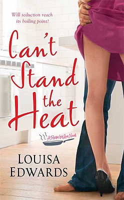 Can't Stand the Heat - Edwards, Louisa