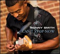 Can't Stop Now - Ronny Smith