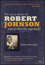 Can't You Hear the Wind Howl? The Life and Music of Robert Johnson - Peter W. Meyer