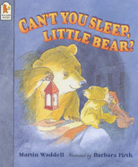 Can't You Sleep Little Bear?