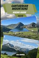 Cantabrian Mountains Hiking Guide 2025