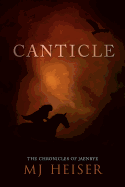 Canticle: From the Chronicles of Jaenrye