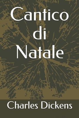 Cantico di Natale - Verdinois, Federigo (Translated by), and Dickens, Charles