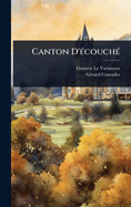 Canton D'(c)couch(c)