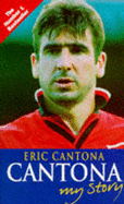 Cantona: My Story