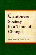 Cantonese Society in a Time of Change