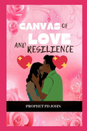 Canvas of Love and Resilience