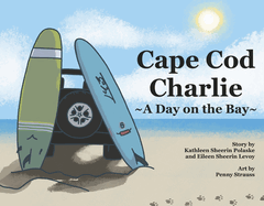 Cape Cod Charlie: A Day on the Bay