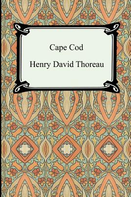 Cape Cod - Thoreau, Henry David